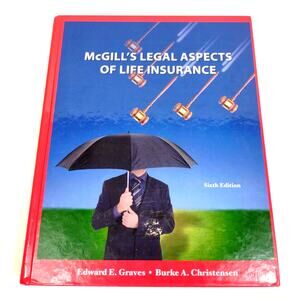 McGills Legal Aspects of Life Insurance 6th Edition 2008 Hardcover Textbook New